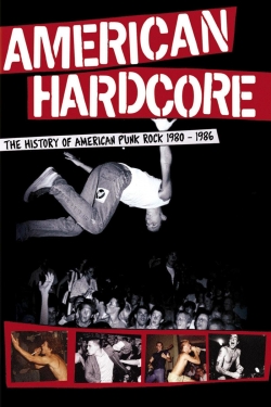 Watch American Hardcore free movies