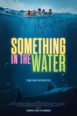 Watch Something in the Water free movies