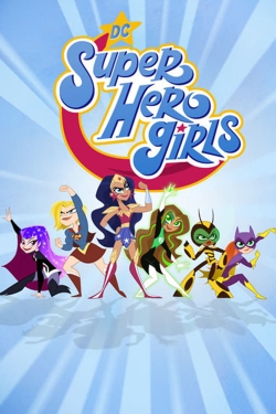 Watch DC Super Hero Girls free movies