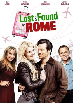 Watch Lost & Found in Rome free movies