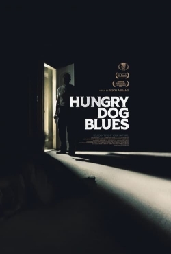 Watch Hungry Dog Blues free movies