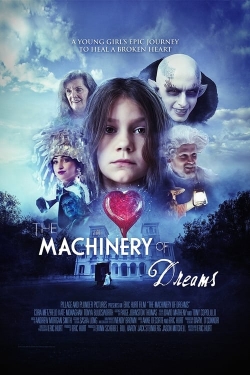 Watch The Machinery of Dreams free movies