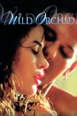 Watch Wild Orchid free movies