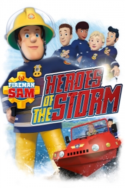 Watch Fireman Sam: Heroes of the Storm free movies