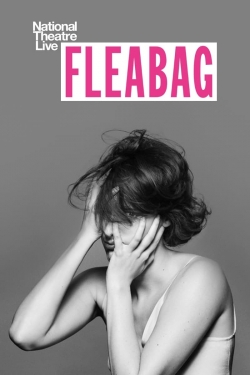 Watch National Theatre Live: Fleabag free movies