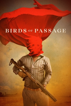 Watch Birds of Passage free movies