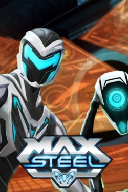 Watch Max Steel free movies