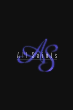 Watch All Saints free movies