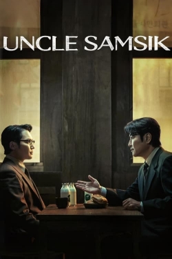 Watch Uncle Samsik free movies