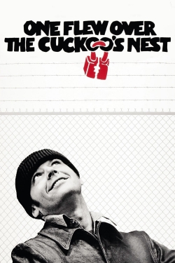 Watch One Flew Over the Cuckoo's Nest free movies