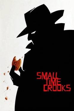 Watch Small Time Crooks free movies