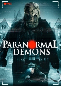 Watch Paranormal Demons free movies