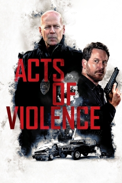 Watch Acts of Violence free movies