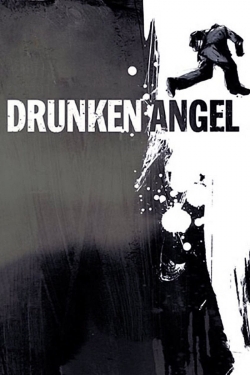 Watch Drunken Angel free movies