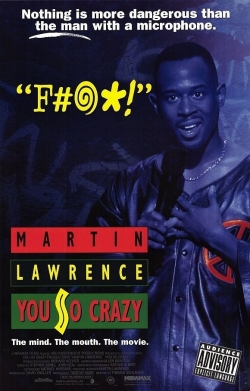 Watch Martin Lawrence: You So Crazy free movies