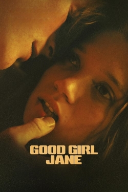 Watch Good Girl Jane free movies