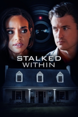 Watch Stalked Within free movies