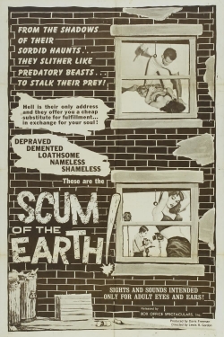 Watch Scum of the Earth! free movies