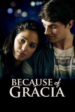 Watch Because of Gracia free movies