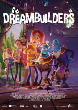 Watch Dreambuilders free movies