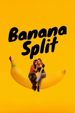 Watch Banana Split free movies