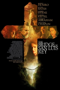 Watch The Bridge of San Luis Rey free movies