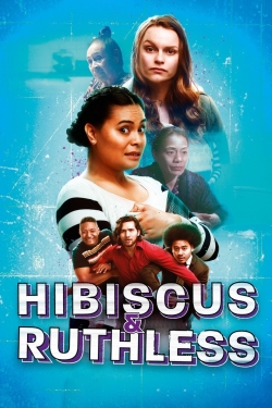 Watch Hibiscus & Ruthless free movies