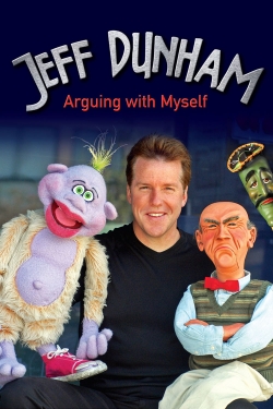 Watch Jeff Dunham: Arguing with Myself free movies