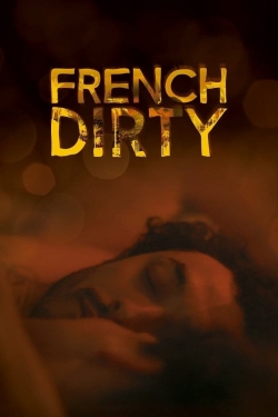 Watch French Dirty free movies