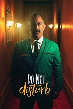 Watch Do Not Disturb free movies