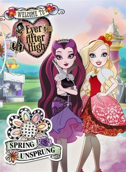 Watch Ever After High: Spring Unsprung free movies