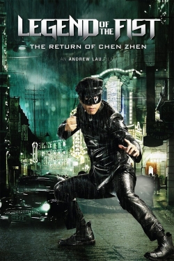 Watch Legend of the Fist: The Return of Chen Zhen free movies