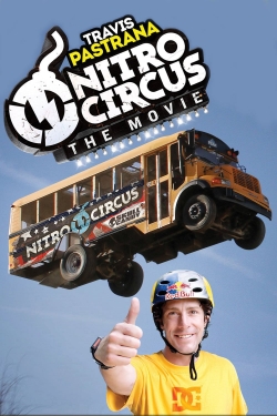 Watch Nitro Circus: The Movie free movies