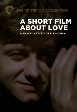 Watch A Short Film About Love free movies