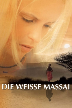 Watch The White Massai free movies