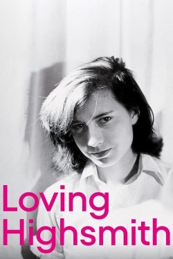 Watch Loving Highsmith free movies