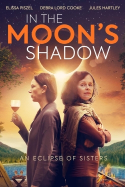 Watch In the Moon's Shadow free movies