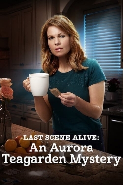 Watch Last Scene Alive: An Aurora Teagarden Mystery free movies