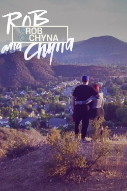 Watch Rob & Chyna free movies