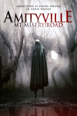 Watch Amityville: Mt Misery Road free movies