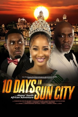 Watch 10 Days In Sun City free movies