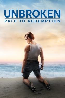 Watch Unbroken: Path to Redemption free movies