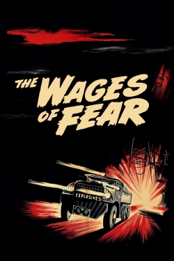 Watch The Wages of Fear free movies