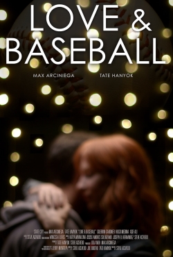 Watch Love and Baseball free movies