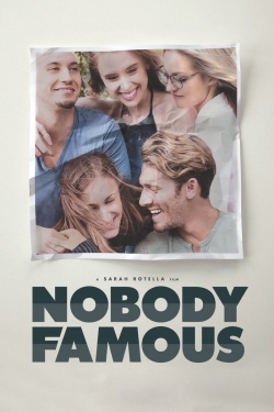 Watch Nobody Famous free movies