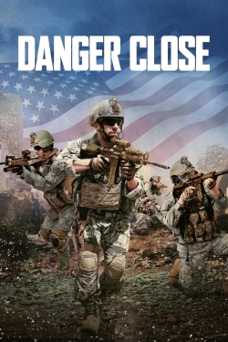 Watch Danger Close free movies