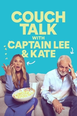 Watch Couch Talk with Captain Lee and Kate free movies