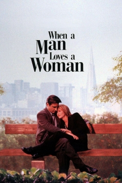 Watch When a Man Loves a Woman free movies