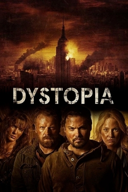 Watch Dystopia free movies