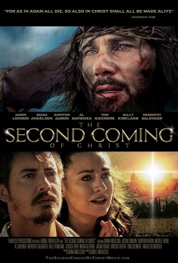 Watch The Second Coming of Christ free movies